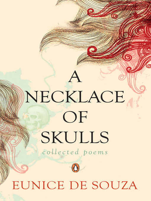 Title details for A Necklace of Skulls by Eunice de Souza - Available